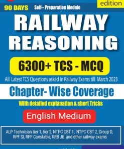 Railway Reasoning 6300 + TCS - MCQ Chapter-wise Coverage | All Latest Question asked in Railway Exams with detailed explanation & short tricks