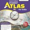 Oxford Student Atlas for India | 6th Edition